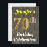 Invitación Faux Wood, Faux Gold 70th Birthday Celebration<br><div class="desc">Este diseño de invitación para fiestas de cumpleaños incluye un mensaje como "¡La celebración de cumpleaños número 70 de Jennifer!", donde el nombre se puede personalizar, y donde el número "70" tiene una apariencia falsa de oro. También presenta un ambiente rústico de madera falsa. Los detalles del evento en la...</div>