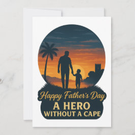 Invitación Feliz Día del Padre - Un héroe sin Cabo