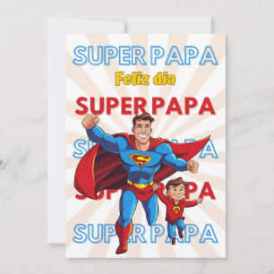 INVITACION FELIZ DIA SUPER PAPA