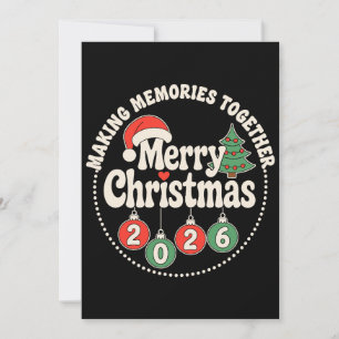 Invitación Feliz Navidad 2026 Creando Recuerdos Juntos Xmas