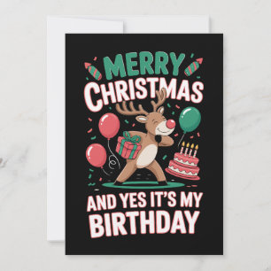 Invitación Feliz Navidad Y Sí Es Mi Cumpleaños Reno