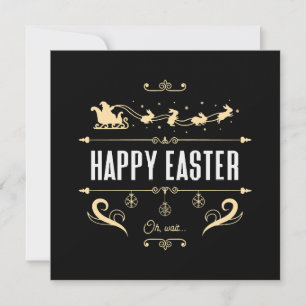 Invitación Feliz Pascua. Oh, espera... - Trineo de Santa y co