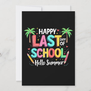 Invitación Feliz Último Día Del Colegio Hola Summer