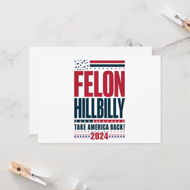 Invitación Felon Hillbilly 2024 Elecciones de Trump Vance 202 (Anverso/Reverso In Situ)
