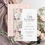 Invitación Feminine Pink Roses Floral 75th Birthday Party<br><div class="desc">Una invitación muy femenina para celebrar el 75 aniversario en un estilo elegante, este diseño floral irresistible bordea las rosas rosadas encantadoras, las flores mixtas y la vegetación que lo rodea. Todo el texto puede ser personalizado para su información fiesta, incluyendo la edad del invitado de honor. Para su comodidad,...</div>