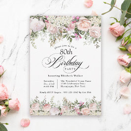Invitación Feminine Pink Roses Floral 80th Birthday Party