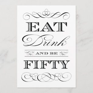 Invitación Fiesta de 50 cumpleaños come bebida y cumple 50 añ