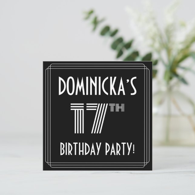 Invitación Fiesta de cumpleaños 17: estilo Art Deco con nombr (Anverso de pie)