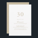 Invitación Fiesta de cumpleaños 30 Minimalista simple de oro<br><div class="desc">Esta sencilla y minimalista invitación a la fiesta de cumpleaños número 30 es perfecta para una fiesta de cumpleaños moderna. El diseño,  sencillo y elegante,  presenta una tipografía de escritura clásica y elegante en oro.</div>