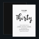 Invitación Fiesta de cumpleaños 30 simple en negro y blanco<br><div class="desc">Celebra tu día especial con esta sencilla y elegante invitación de cumpleaños número 30. Este diseño presenta un elegante estilo de pincel con un diseño limpio en combinación de colores negro y blanco. Más diseños disponibles en mi tienda BaraBomDesign.</div>