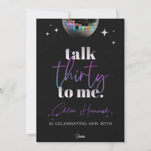 Invitación Fiesta de Cumpleaños 30 Talk Thirty to Me