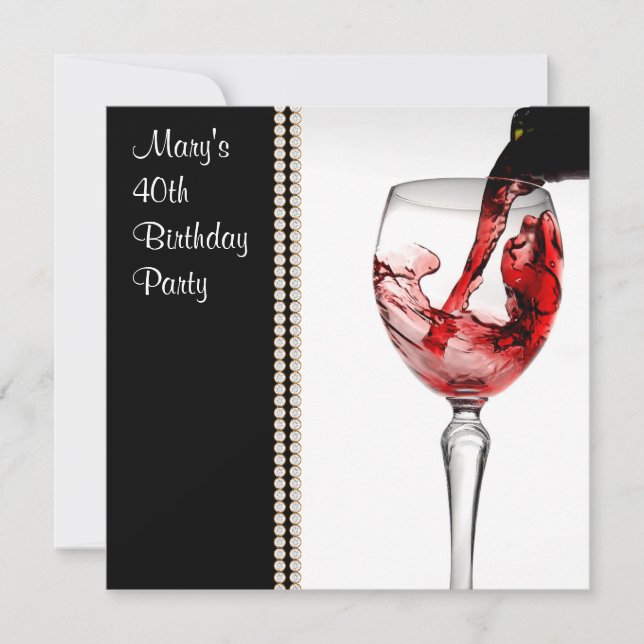Invitación Fiesta de cumpleaños 40 de mujer con vino tinto (Anverso)