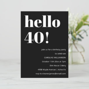 Invitación Fiesta de cumpleaños 40 moderno chic negro blanco