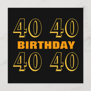 Invitación Fiesta de cumpleaños 40, oro moderno y negro W1019