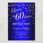 Invitación Fiesta de cumpleaños 60 - Azul real de oro<br><div class="desc">Invitación a la fiesta de cumpleaños 60 Diseño elegante con oro falso purpurina y azul real. ¡Salud a 60 años!</div>