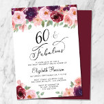 Invitación Fiesta de cumpleaños 60 del floral Borgoña Rosa<br><div class="desc">Moda y elegante invitación a la fiesta de cumpleaños número 60 con "60 & Fabulous" escrito en estilo guion y acuarelas de color rojo burdeos,  rosa rubí y púrpura de ciruela con vegetación de sabores claros. Personaliza fácilmente su nombre y los detalles de la fiesta de sesenta años.</div>