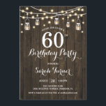 Invitación Fiesta de cumpleaños 60 - Madera rústica<br><div class="desc">Invitación a la fiesta de cumpleaños 60 - Madera marrón rústica. Diseño de estilo rústico con motivos de madera marrón oscura. Cuenta con jarras de albañil y luces de cuerda de hadas. ¡Se puede personalizar en cualquier edad! Por favor,  envíeme un mensaje si necesita más personalización.</div>