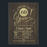 Invitación Fiesta de cumpleaños 60 - Oro de la Madera Rústica<br><div class="desc">Invitación a la fiesta de cumpleaños número 60 en oro falso purpurina y rústico patrón de madera marrón oscura. Diseño sencillo y moderno,  perfecto para un fiesta elegante. ¡Salud a 60 años! ¡Se puede personalizar en cualquier edad! Por favor,  envíeme un mensaje si necesita más personalización.</div>