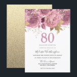 Invitación Fiesta de cumpleaños 80 Blush Pink Gold Flowers<br><div class="desc">Invitación a la fiesta de cumpleaños 80 Blush Pink Gold Flowers

Ver colección coincidente en la tienda Niche and Nest</div>