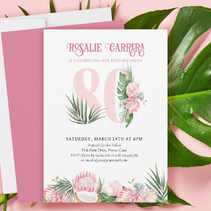Invitación Fiesta de cumpleaños 80 Tropical Protea Rosa Númer