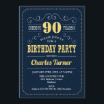 Invitación Fiesta de cumpleaños 90 - Oro de la Marina<br><div class="desc">Invitación a la fiesta de cumpleaños número 90. Elegante diseño retro azul marino,  dorado y blanco con letra de guión. ¡Saludos a 90 años! Mándame un mensaje si necesitas más personalización.</div>