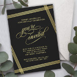 Invitación Fiesta de cumpleaños de elegancia moderna<br><div class="desc">Esta invitación a la fiesta de cumpleaños, una invitación muy elegante con un toque contemporáneo, presenta líneas encaladas doradas que enmarcan el texto sobre un fondo negro. El texto de "estás invitado" con un bonito guión florece intencionalmente para que tus invitados se sientan especiales. Edite los detalles del fiesta con...</div>