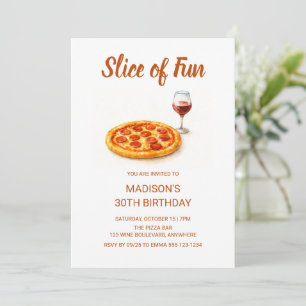 Invitación Fiesta de Cumpleaños de Pizza y Vino 'Slice Of Fun