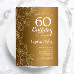 Invitación Fiesta de cumpleaños número 60 de Golden Floral<br><div class="desc">Invitación a la fiesta de cumpleaños número 60 de Golden Floral. Diseño moderno minimalista con acentos de dibujos botánicos y tipo de letra de guión tipográfico. Sencilla carta de invitación a la moda, perfecta para una elegante celebración de cumpleaños femenina. Se puede personalizar a cualquier edad. Invitaciones Zazzle impresas o...</div>
