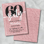 Invitación Fiesta de Cumpleaños número 60 de Rose Gold<br><div class="desc">Presentamos una invitación simple y moderna para una fiesta de cumpleaños número 60, perfecta para celebrar este hito con estilo. El diseño elegante cuenta con un fondo de falso foil de oro rosa con un prominente "60" en la parte superior. A continuación, "Sesenta" está elegantemente escrito en caligrafía script, añadiendo...</div>