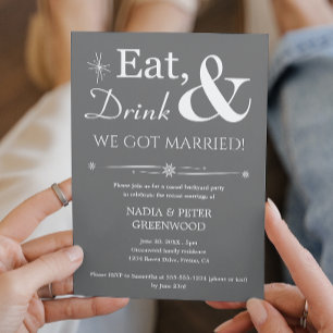 Invitación Fiesta de Elopamiento Gray Eat Drink We Got Marrie