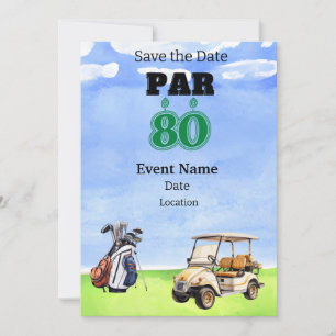 Invitación Fiesta de golf 80th Birthday Save the Date for gol