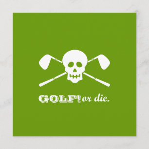Invitación Fiesta de Jubilación - Tema de Golf - ¡Golf o Muer
