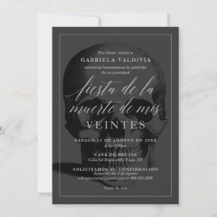 Invitación Fiesta de la Muerte de mis Veintes Party 