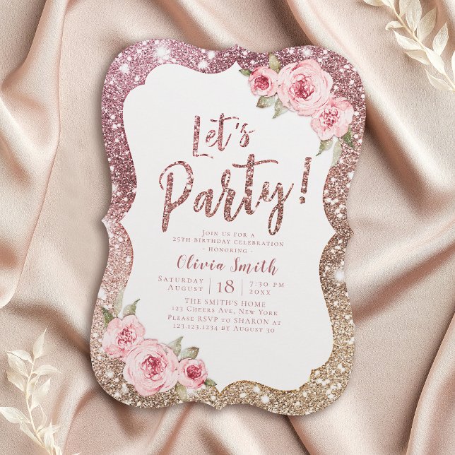 Invitación Fiesta espumoso rosa purpurina de oro y floral (Let's party sparkle rose gold glitter and floral invitation)