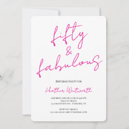 Invitación Fifty and Fabulous 50th Birthday Hot Pink Script