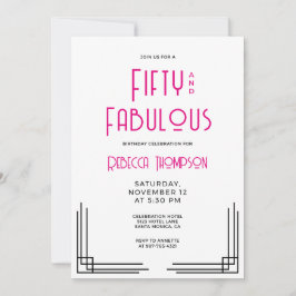 Invitación Fifty and Fabulous Hot Pink Art Deco 50th Birthday