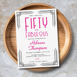 Invitación Fifty and Fabulous Hot Pink Art Deco 50th Birthday