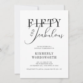 Invitación Fifty and Fabulous Minimal Script 50th Birthday