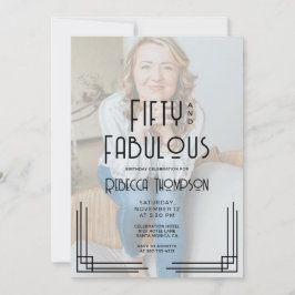 Invitación Fifty and Fabulous Photo Art Deco 50th Birthday