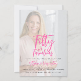 Invitación Fifty and Fabulous Pink Photo 50th Birthday Party