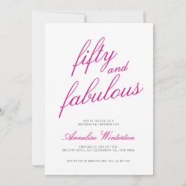 Invitación Fifty and Fabulous Script Pink 50th Birthday Party