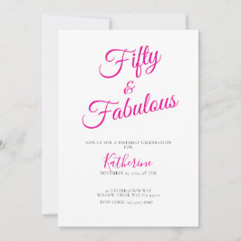 Invitación Fifty and Fabulous Script Pink 50th Birthday Party