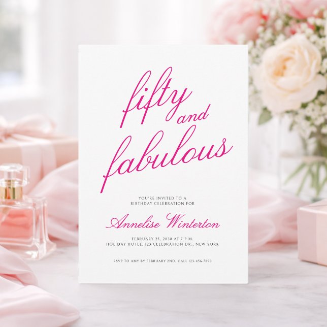 Invitación Fifty and Fabulous Script Pink 50th Birthday Party (Subido por el creador)