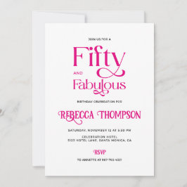 Invitación Fifty Fabulous Hot Pink Script 50th Birthday