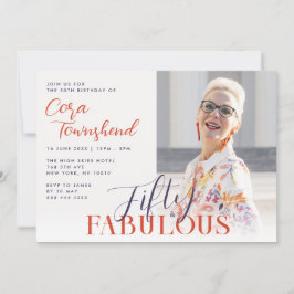 Invitación Fifty & Fabulous Script Photo 50th Birthday