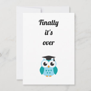 Invitación Finally it's over cute owl graduation