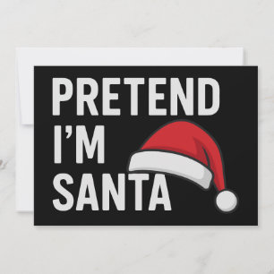 Invitación Finge que soy Santa - Humor divertido de Navidad