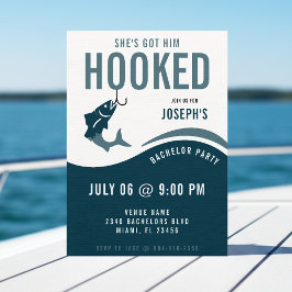 Invitación Fishing Bachelor Party Funny She's Got Him Hooked