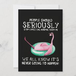 Invitación Flamingo Gift La Gente Debería Flamingo Seriamen