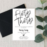 Invitación Flirty Thirty 30 Birthday Invitation<br><div class="desc">Esta es una invitación a los 30 años del Flirty 30 en blanco y negro. Diseño Minimalista mínimo. Invitación de B-Day. 30</div>
